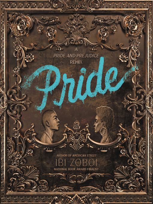 Ibi Zoboi创作的Pride作品的详细信息 - 可供借阅